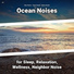 Wave Noises, Ocean Sounds, Nature Sounds