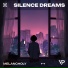 Silence Dreams