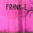 Frank-E