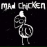 Mad Chicken