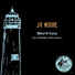 JR Moore feat. Todd Wright, Ethan Mentzer
