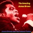 James Brown feat. The Famous Flames