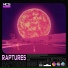 Raptures.