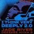 Jade River, Deeskee feat. Myka 9