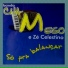 BANDA CHAMEGO