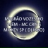 Mc Mickey Sp, Dj iago