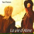 LA VIE D'ALINE