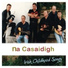 Na Casaidigh