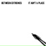 Between Extremes