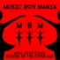 Music Box Mania
