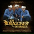 Los Dragones De Sinaloa