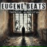 Eugene Beats, no shame rock