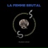 La Femme Brutal