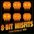 8-Bit Misfits