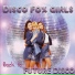 Disco Fox Girls