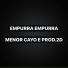 Menor Cayo, PROD. 2D, Funk Maia