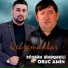 Rövşən Binəqədili feat. Oruc Amin