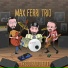 Max Ferri Trio feat. Marco Scipione