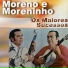 Moreno e Moreninho