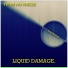 Liquid Damage
