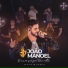 João Manoel, João Marcos & Danilo