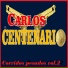Carlos El Centenario