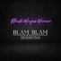 Blam Blam Sessions