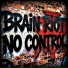 BRAIN RIOT