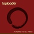 Toploader
