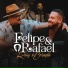 Felipe e Rafael