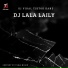 Dj lala laily