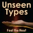 Unseen Types