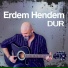 Erdem Hendem