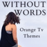 Orange Tv Themes