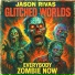 Jason Rivas, Everybody Zombie Now