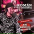 Roman El Original