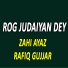 Zahi Ayaz, Rafiq Gujjar