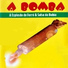 A Bomba