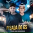 Pisada do GS feat. Pisada Di Muleke
