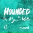 Hounded, Savoi