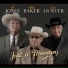 Dee Gunter, Billy Baker, Al Jones