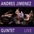 Andres Jimenez Quintet