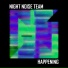 Night Noise Team