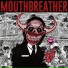 MouthBreather