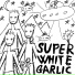 Super White Garlic