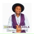 DUBE KA DLADLA