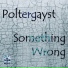 Poltergayst