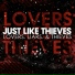 Just Like Thieves