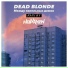 DEAD BLONDE (Miller remix)
