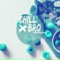 chillbro